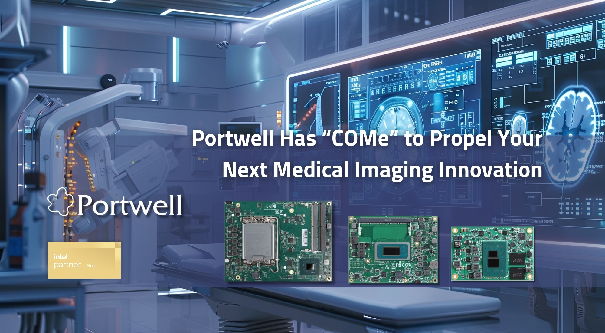 Portwell Has COMe to Propel Your Next Medical Imaging Innovation