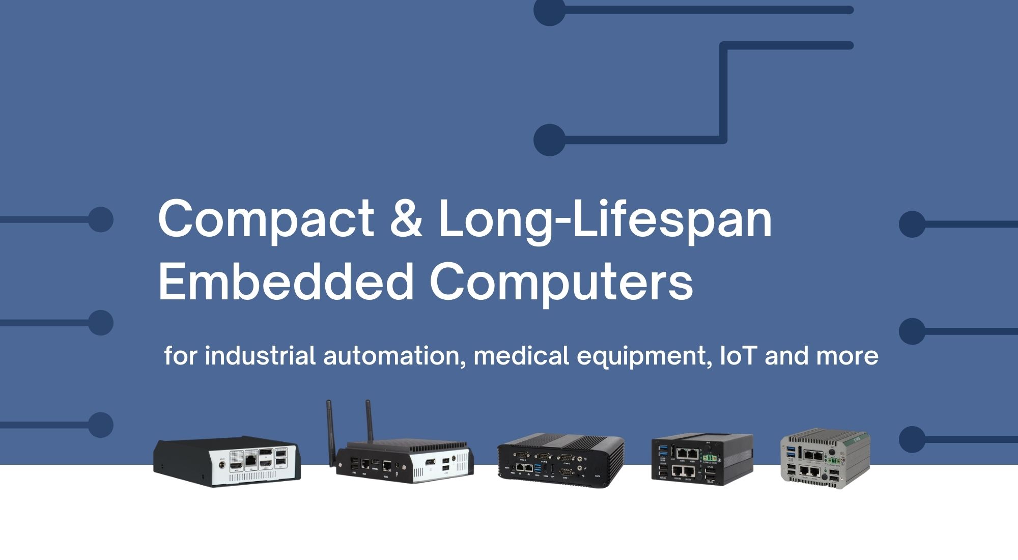 Portwell's Compact and Long-lasting Embedded Computers